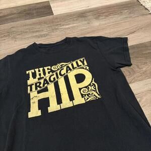 the tragically hip t shirt S/M